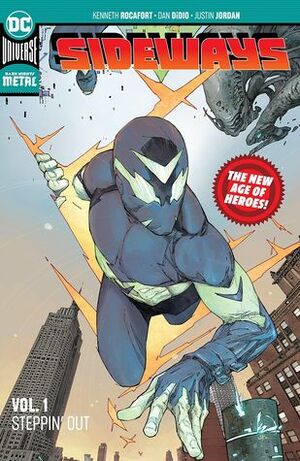 Sideways, Vol. 1: Steppin' Out by Kenneth Rocafort, Justin Jordan, Dan DiDio, Grant Morrison