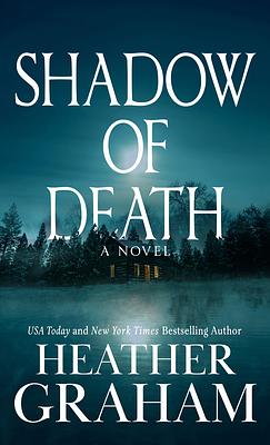 Shadow of Death by Heather Graham