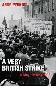 A Very British Strike by Anne Perkins