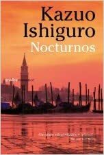 Nocturnos by Rui Pires Cabral, Kazuo Ishiguro