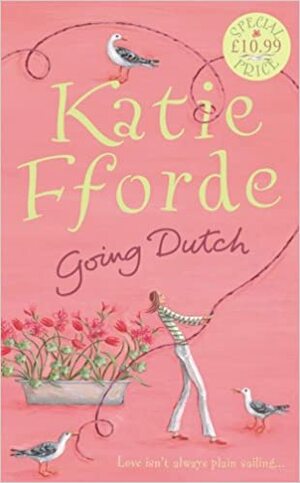 Going Dutch by Katie Fforde