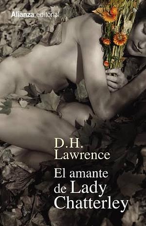 El amante de Lady Chatterley by D.H. Lawrence