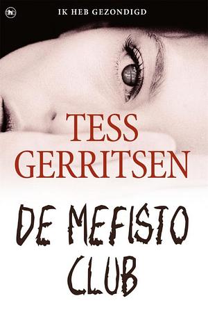 De Mefisto Club by Tess Gerritsen