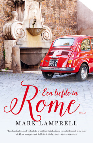 Een liefde in Rome by Mark Lamprell