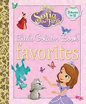 Sofia the First Little Golden Book Favorites by Grace Lee, The Walt Disney Company, Andrea Posner-Sanchez