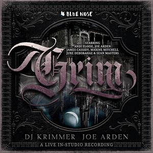 Grim by Joe Arden, DJ Krimmer