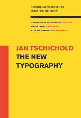 The New Typography by Ruari McLean, Richard Hendel, Robin Kinross, Jan Tschichold