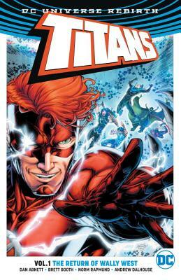 Titans Vol. 1: The Return of Wally West (Rebirth) by Dan Abnett