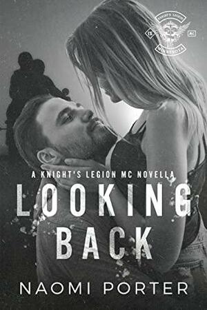 Looking Back by Naomi Porter