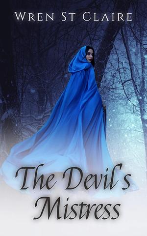 The Devil's Mistress by Wren St. Claire, Wren St. Claire