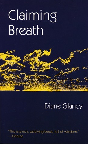 Claiming Breath by Diane Glancy