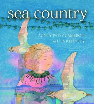 Sea Country by Aunty Patsy Cameron