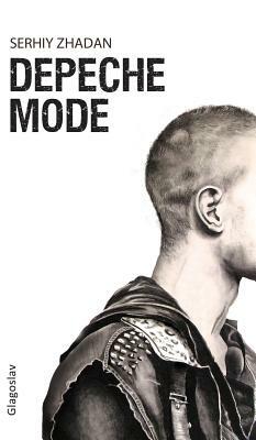 Depeche Mode by Serhiy Zhadan