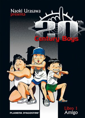 20th Century Boys, Libro 01: Amigo by Naoki Urasawa