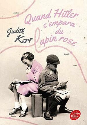 Quand Hitler s'empara du lapin rose (Classiques & Prescrits) by Judith Kerr