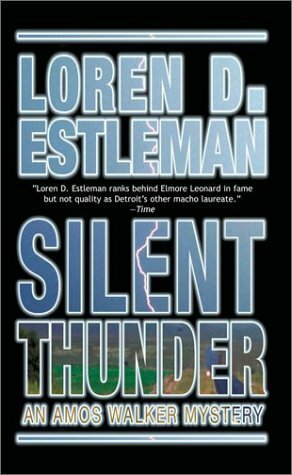 Silent Thunder by Loren D. Estleman