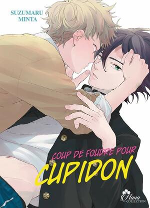 Coup de foudre pour Cupidon by Minta Suzumaru