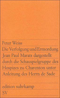 Die Verfolgung und Ermordung Jean Paul Marats by Peter Weiss
