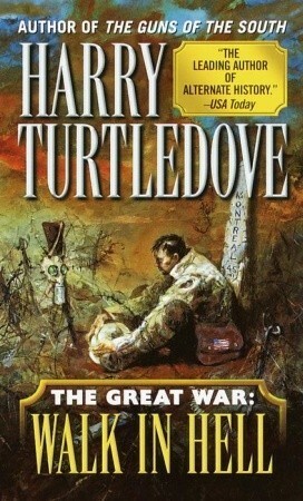 Walk in Hell by Harry Turtledove