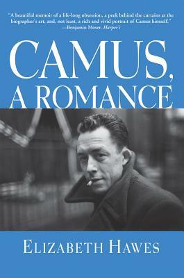 Camus, A Romance by Elizabeth Hawes