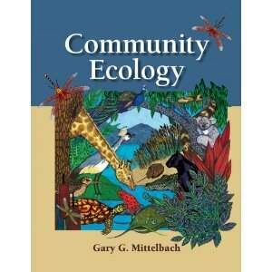 Community Ecology by Brian J. McGill, Gary G. Mittelbach