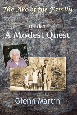 A Modest Quest by Glenn Martin