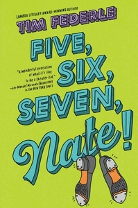 Five, Six, Seven, Nate! by Tim Federle