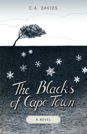 The Blacks of Cape Town by C.A. Davids