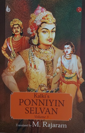 KALKI'S PONNIYIN SELVAN: VOLUME 3 by Kalki, M. Venkaiah Naidu