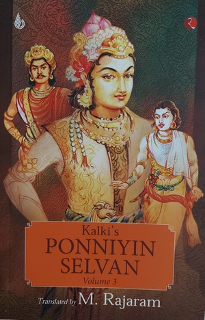 KALKI'S PONNIYIN SELVAN: VOLUME 3 by Kalki