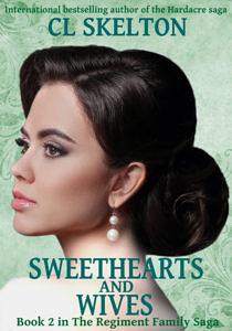 Sweethearts and Wives by C.L. Skelton