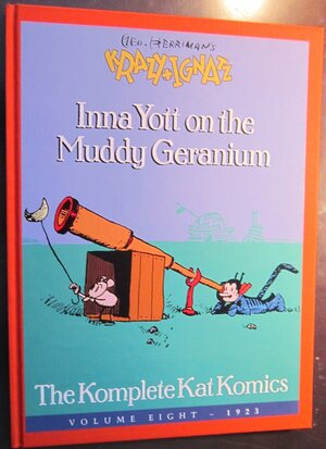 Inna Yott on the Muddy Geranium: George Herriman's Krazy and Ignatz by George Herriman