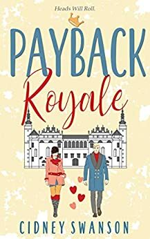 Payback Royale (Payback Society Book 3) by Cidney Swanson