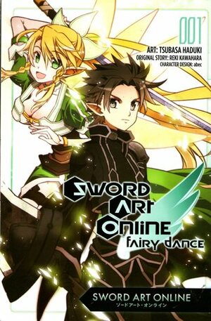 Sword Art Online: Fairy Dance, Vol. 1 by abec, Reki Kawahara, Stephen Paul, Tsubasa Haduki, Lys Blakeslee