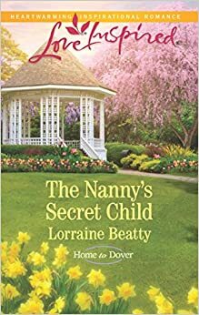 The Nanny's Secret Child by Lorraine Beatty