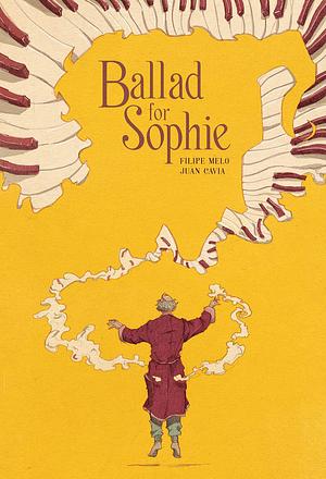 Ballad for Sophie by Filipe Melo