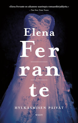 Hylkäämisen päivät by Elena Ferrante