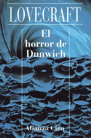 El horror de Dunwich by H.P. Lovecraft, Aurelio Martínez Benito