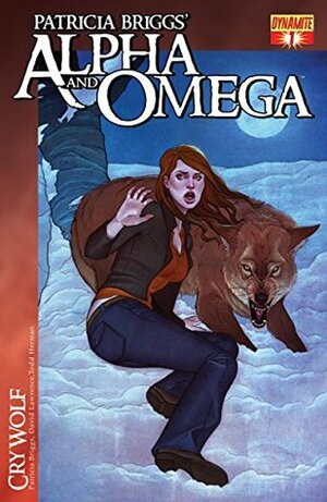 Patricia Briggs' Alpha and Omega: Cry Wolf Issue #1 by Jordan Gunderson, Patricia Briggs, David Lawrence
