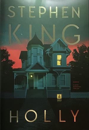 Holly by Stephen King