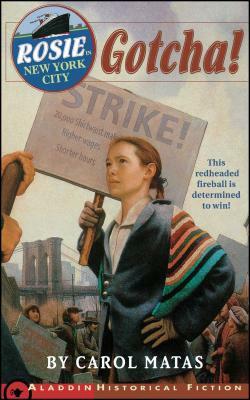 Rosie in New York City: Gotcha! by Carol Matas