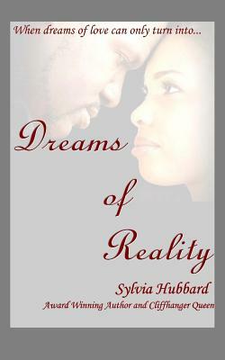 Dreams Of Reality by Tenita Johnson, Sylvia Hubbard