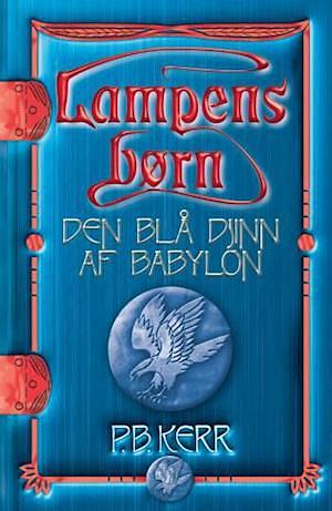 Den blå djinn af Babylon by P.B. Kerr