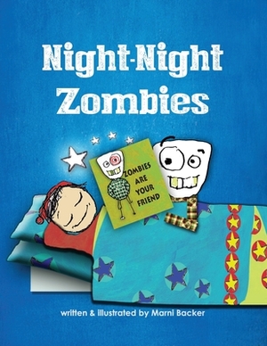 Night-Night Zombies by Marni Backer