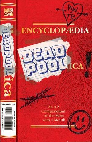 Encyclopaedia Deadpoolica by Marvel Comics