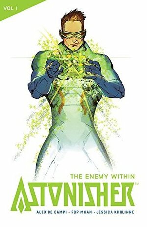 Astonisher Vol 1: The Enemy Within by Alex de Campi, Jessica Kholinne, Pop Mhan