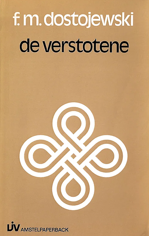 De verstotene by Fyodor Dostoevsky