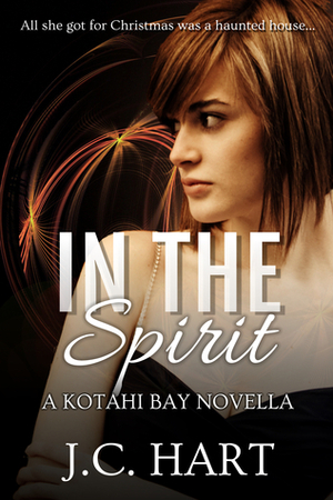 In The Spirit by J.C. Hart