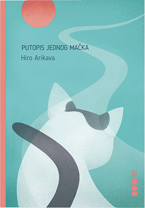 Putopis jednog mačka by Hiro Arikawa