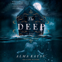 The Deep by Alma Katsu